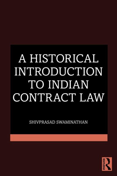 A Historical Introduction to Indian Contract Law (eBook, ePUB) A Historical Introduction to Indian Contract Law (eBook, ePUB)