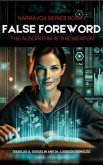 FALSE FOREWORD (eBook, ePUB) FALSE FOREWORD (eBook, ePUB)