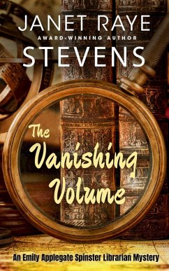 Cover The Vanishing Volume: An Emily Applegate Spinster Librarian Mystery (eBook, ePUB)