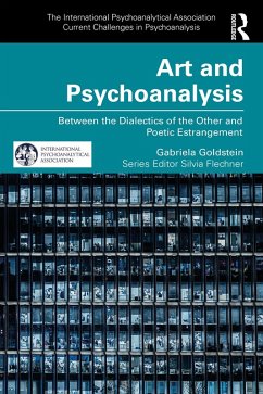 Art and Psychoanalysis (eBook, ePUB) - Goldstein, Gabriela