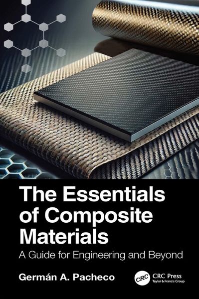 The Essentials of Composite Materials (eBook, ePUB) The Essentials of Composite Materials (eBook, ePUB)