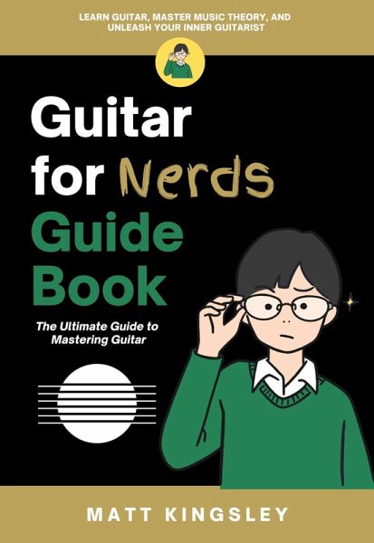 Guitar For Nerds Guide Book (eBook, ePUB)