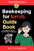 Beekeeping For Nerds Guide Book (eBook, ePUB)