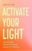 Activate Your Light