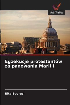 Cover Egzekucje protestantów za panowania Marii I