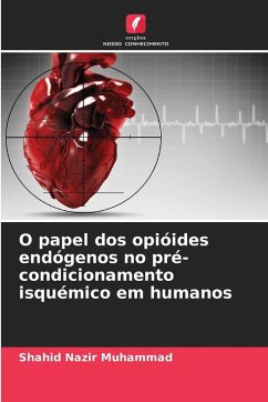O papel dos opióides endógenos no pré-condicionamento isquémico em humanos Cover O papel dos opióides endógenos no pré-condicionamento isquémico em humanos