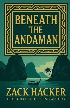 Beneath the Andaman - Hacker, Zack Beneath the Andaman - Hacker, Zack