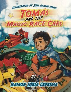 Tomas and the Magic Race Cars - Ledesma, Ramon Tomas and the Magic Race Cars - Ledesma, Ramon
