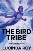 The Bird Tribe The Bird Tribe