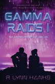 Gamma Raids I