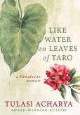 Like Water on Leaves of Taro Like Water on Leaves of Taro