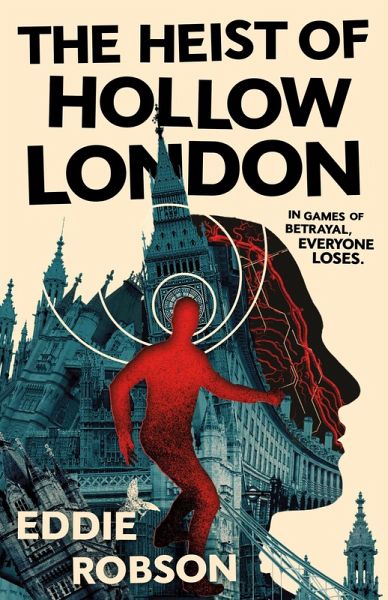 The Heist of Hollow London The Heist of Hollow London