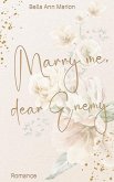 Marry Me, Dear Enemy