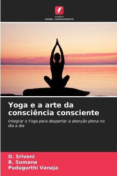 Cover Yoga e a arte da consciência consciente