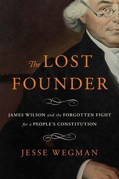 The Lost Founder - Wegman, Jesse The Lost Founder - Wegman, Jesse