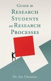 Guide To Research Students on Research Processes Guide To Research Students on Research Processes
