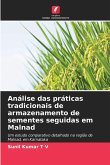Análise das práticas tradicionais de armazenamento de sementes seguidas em Malnad