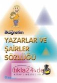 Ilkögretim Yazarlar ve Sairler Sözlügü