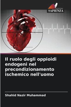 Cover Il ruolo degli oppioidi endogeni nel precondizionamento ischemico nell'uomo