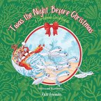 'Twas the Night Before Christmas