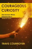 Courageous Curiosity Courageous Curiosity