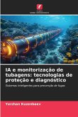 IA e monitorização de tubagens: tecnologias de proteção e diagnóstico