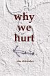 Why We Hurt - Bild 1