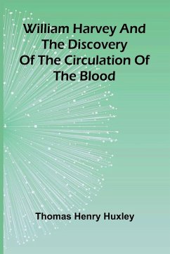 Cover William Harvey and the Discovery of the Circulation of the Blood