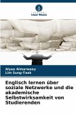 Englisch lernen über soziale Netzwerke und die akademische Selbstwirksamkeit von Studierenden