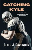 Catching Kyle Catching Kyle