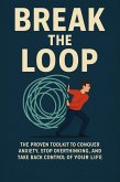 Break the Loop (eBook, ePUB)