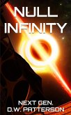 Null Infinity: Next Gen. (Forgotten Earth, #2) (eBook, ePUB) Null Infinity: Next Gen. (Forgotten Earth, #2) (eBook, ePUB)