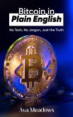 Bitcoin in Plain English (eBook, ePUB)