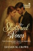Shattered Vows (eBook, ePUB) Shattered Vows (eBook, ePUB)