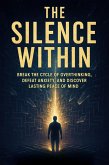 The Silence Within (eBook, ePUB) The Silence Within (eBook, ePUB)