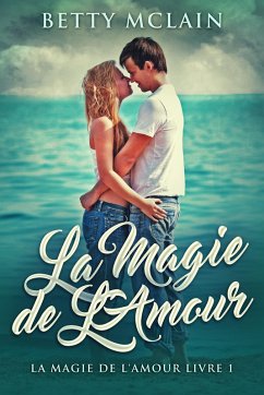 Cover La Magie de L'Amour (eBook, ePUB)