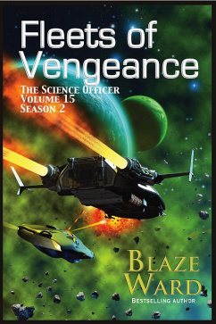 Fleets of Vengeance (The Science Officer, #15) (eBook, ePUB) - Ward, Blaze