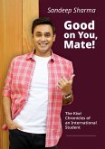Good on You, Mate! (eBook, ePUB) Good on You, Mate! (eBook, ePUB)