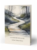 La sagesse de la vie (traduit) (eBook, ePUB) La sagesse de la vie (traduit) (eBook, ePUB)