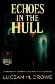 Echoes in the Hull (eBook, ePUB) Echoes in the Hull (eBook, ePUB)