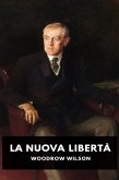 La nuova libertà (eBook, ePUB) La nuova libertà (eBook, ePUB)