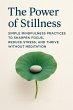 The Power of Stillness Simple... - Bild 1