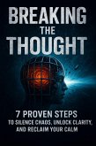 Breaking the Thought Cage (eBook, ePUB)