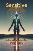Sensitive & Strong (Growth Mindset, #6) (eBook, ePUB) Sensitive & Strong (Growth Mindset, #6) (eBook, ePUB)