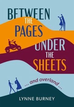 Cover Between The Pages Under The Sheets (eBook, ePUB)