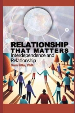 Cover RELATIONSHIP THAT MATTERS - Interdependence and Relationship (eBook, ePUB)