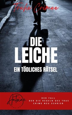 Die Leiche   Ein tödliches Rätsel (eBook, ePUB) - Santiago, Antoine