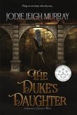 The Duke's Daughter (eBook, ePUB)