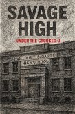 Savage High: Under The Crooked U (eBook, ePUB)
