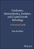 Conductors, Semiconductors, Insulators, and Crystal-Growth Technology (eBook, PDF)